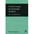 thumbnail image 1 of A First Course in Functional Analysis: Theory and Applications, (Paperback), 1 of 1