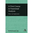 thumbnail image 1 of Pre-Owned A First Course in Functional Analysis: Theory and Applications (Paperback 9781783083244) by Rabindranath Sen, 1 of 1