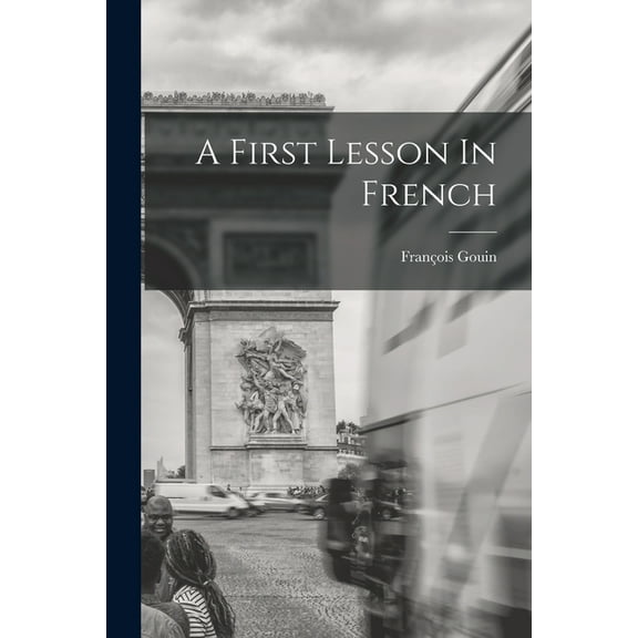 A First Lesson In French (Paperback)