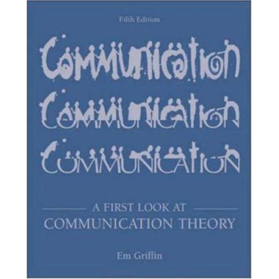 Pre-Owned A First Look at Communication Theory with Conversations with Communication Theorists CD-ROM 2.0 (Paperback) 0072824824 9780072824827