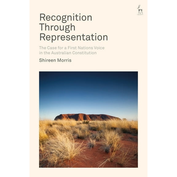 A First Nations Voice in the Australian Constitution, (Hardcover)