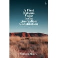 thumbnail image 1 of A First Nations Voice in the Australian Constitution, (Paperback), 1 of 1