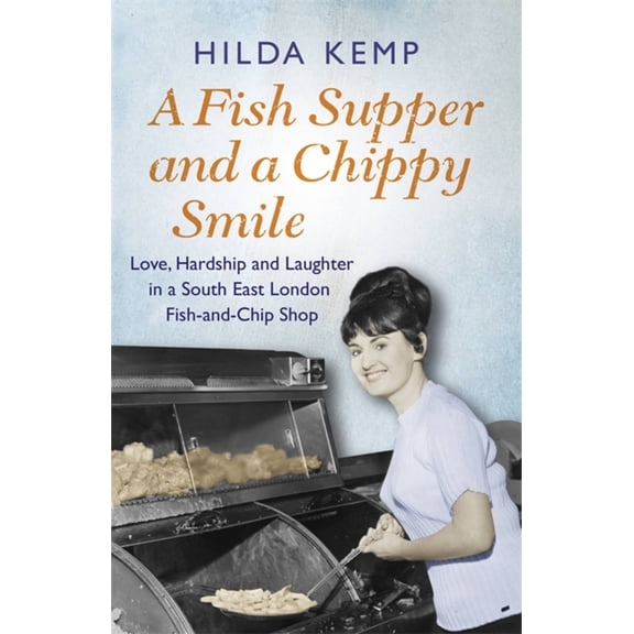 A Fish Supper and a Chippy Smile (Paperback)