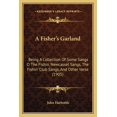 thumbnail image 1 of A Fisher's Garland : Being A Collection Of Some Sangs O The Fishin, Newcassel Sangs, The Fishin' Club Sangs, And Other Verse (1905) (Paperback), 1 of 1