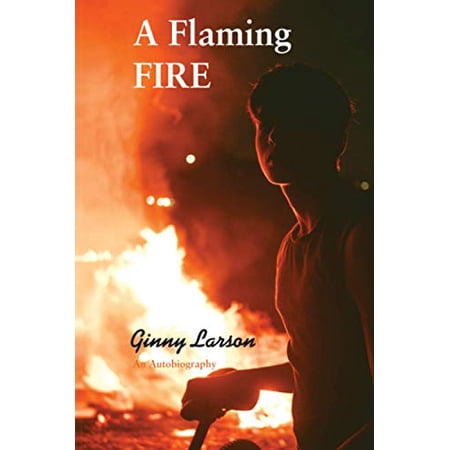 Pre-Owned A Flaming FIRE Paperback