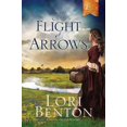 thumbnail image 1 of Pre-Owned A Flight of Arrows Pathfinders Hardcover Lori Benton, 1 of 1