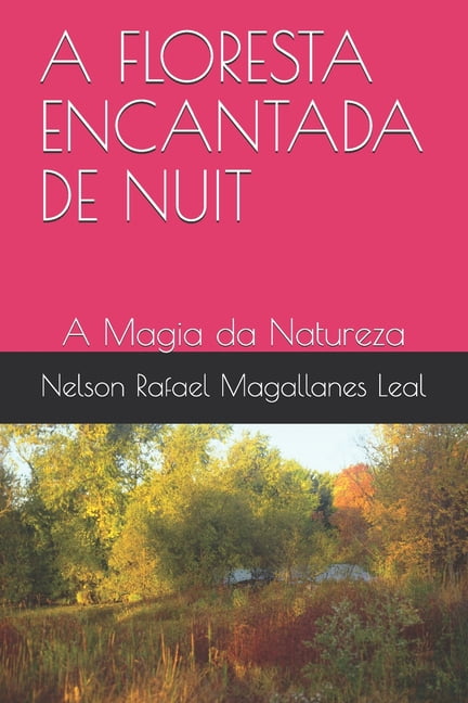 História Floresta Encantada - Que lugar é esse? - História escrita