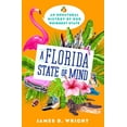 thumbnail image 1 of A Florida State of Mind : An Unnatural History of Our Weirdest State (Hardcover), 1 of 2