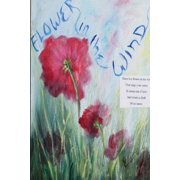 A Flower in the Wind, Paperback