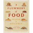 thumbnail image 1 of Pre-Owned A Flummery of Food: Feasts for Epicures (Hardcover) 1904435440 9781904435440, 1 of 1