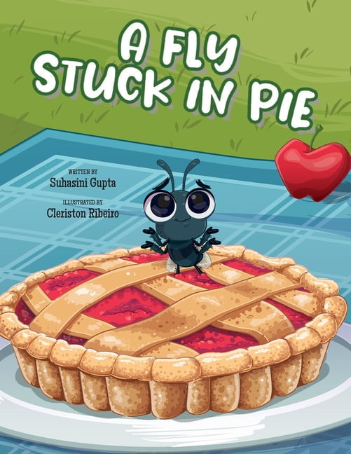 A Fly Stuck in Pie, (Paperback)