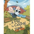 thumbnail image 1 of A Fly in Central Park (Paperback), 1 of 1