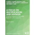 thumbnail image 1 of Pre-Owned A Focus on Multiplication and Division: Bringing Mathematics Education Research to the Classroom (Paperback) 1032028548 9781032028545, 1 of 1