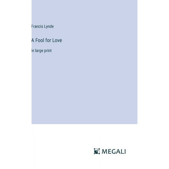 A Fool for Love: in large print, (Hardcover)