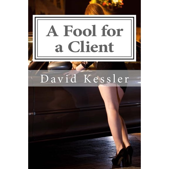 A Fool for a Client, (Paperback)