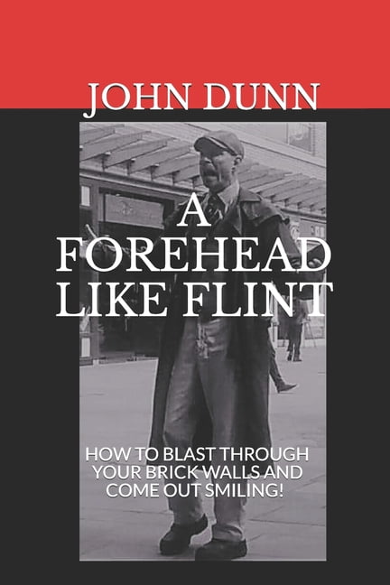 A Forehead Like Flint, (Paperback)