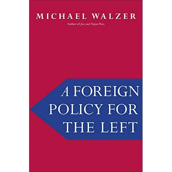 Pre-Owned A Foreign Policy for the Left (Hardcover) 0300223870 9780300223873