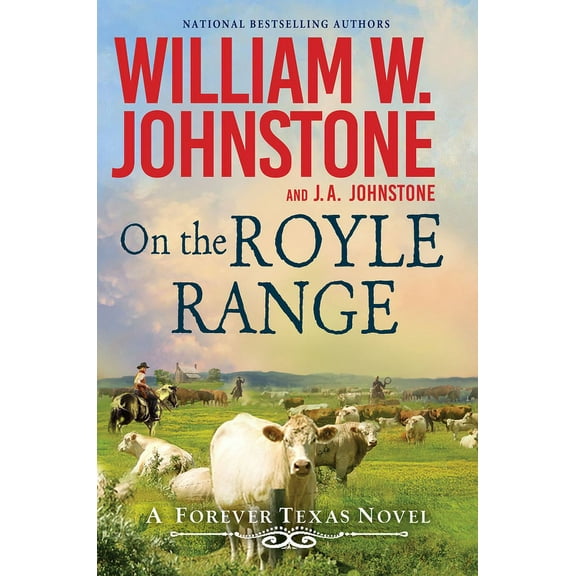 A Forever Texas Novel: On the Royle Range (Series #3) (Paperback)