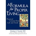 thumbnail image 1 of A Formula for Proper Living: Practical Lessons from Life and Torah, (Hardcover), 1 of 2