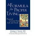 thumbnail image 1 of A Formula for Proper Living: Practical Lessons from Life and Torah, (Paperback), 1 of 1