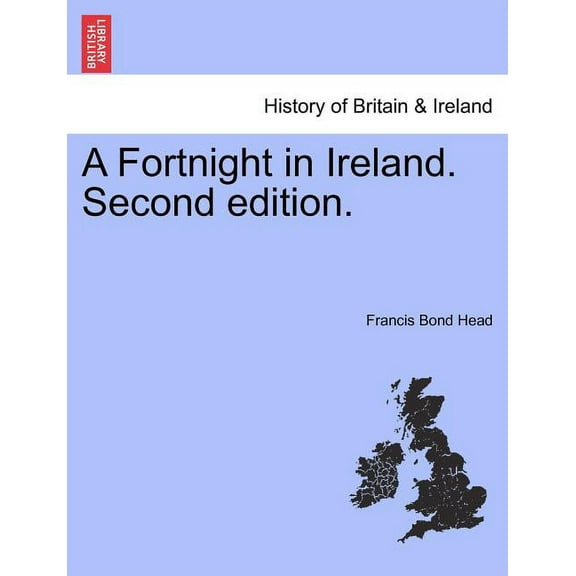 A Fortnight in Ireland. Second Edition. (Paperback)