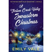 A Fortuna Creek Valley Snowstorm Christmas, Paperback