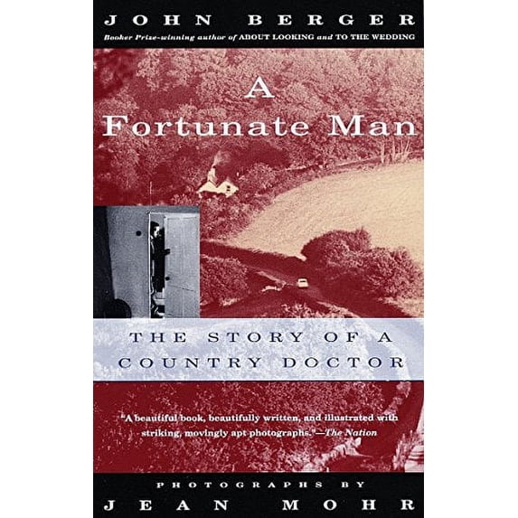 Pre-Owned A Fortunate Man: The Story of a Country Doctor (Paperback) 067973726X 9780679737261