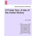 thumbnail image 1 of A Foster Son. a Tale of the Indian Mutiny. Paperback, 1 of 1