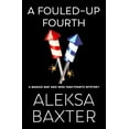 thumbnail image 1 of A Fouled-Up Fourth, (Paperback), 1 of 1