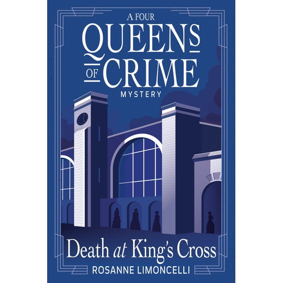 A Four Queens of Crime Mystery Death at King's Cross: A Four Queens of Crime Mystery, (Hardcover)