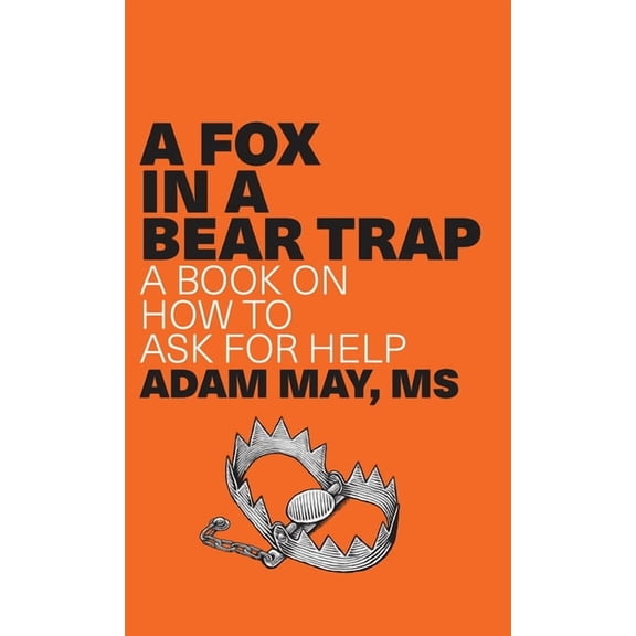 A Fox in a Bear Trap, (Hardcover)