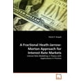 thumbnail image 1 of A Fractional Heath-Jarrow-Morton Approach for Interest Rate Markets (Paperback), 1 of 1