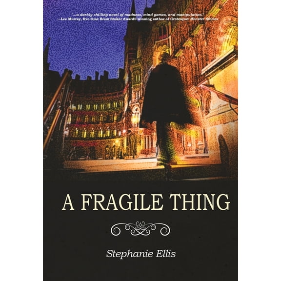 A Fragile Thing, (Hardcover)