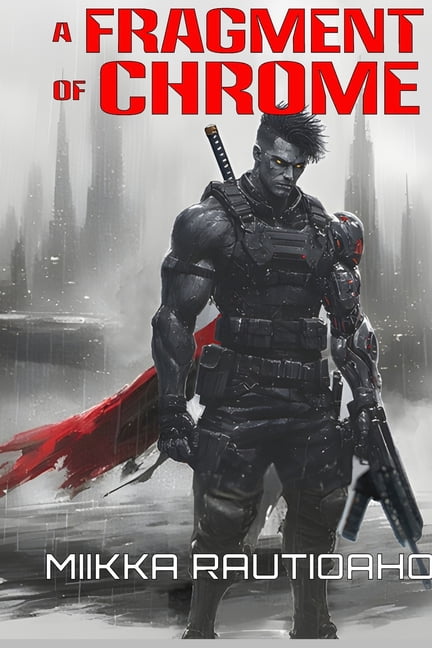 A Fragment of Chrome: A Cyberpunk Noir Story, (Paperback)