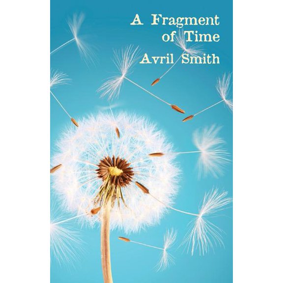 A Fragment of Time, (Paperback)