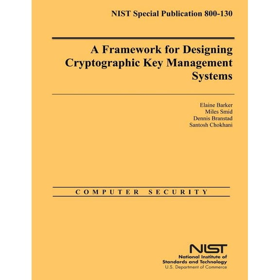 A Framework for Designing Cryptographic Key Management Systems