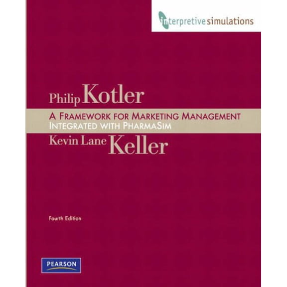 Pre-Owned A Framework for Marketing Management: Integrated with Pharmasim
