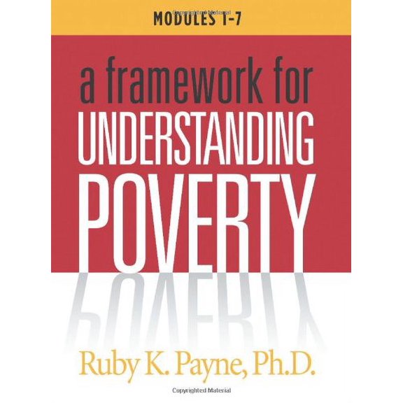 Pre-Owned A Framework for Understanding Poverty Workbook (Modules 1-7) by Ruby K. Payne (1998-01-01) (Paperback) 1934583308 9781934583302