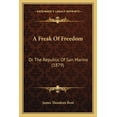 thumbnail image 1 of A Freak of Freedom: Or the Republic of San Marino (1879), 1 of 1
