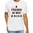 thumbnail image 1 of A Freako Is Not A Rico Unisex T-Shirt, 1 of 5