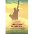 thumbnail image 1 of A Free Nation Deep in Debt: The Financial Roots of Democracy, (Paperback), 1 of 4