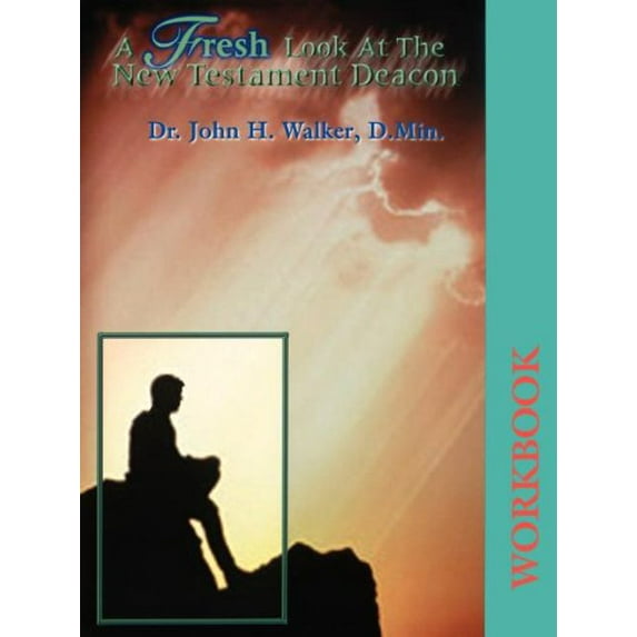 Pre-Owned A Fresh Look at the New Testament Deacon Workbook Paperback