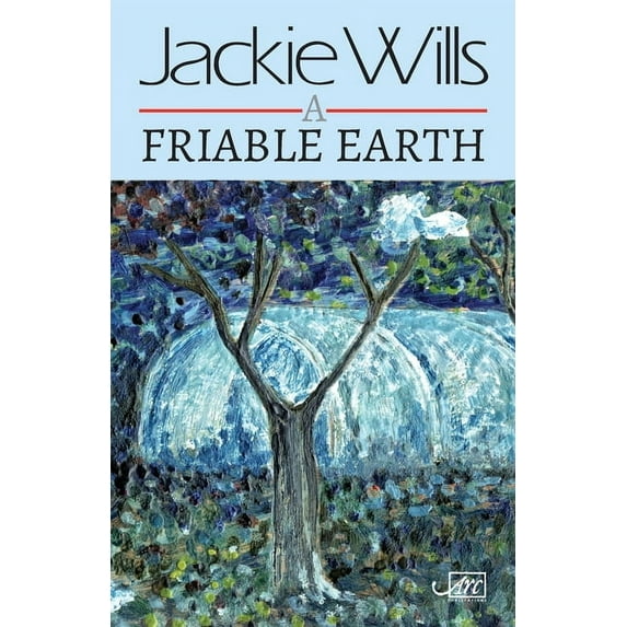 A Friable Earth (Paperback)