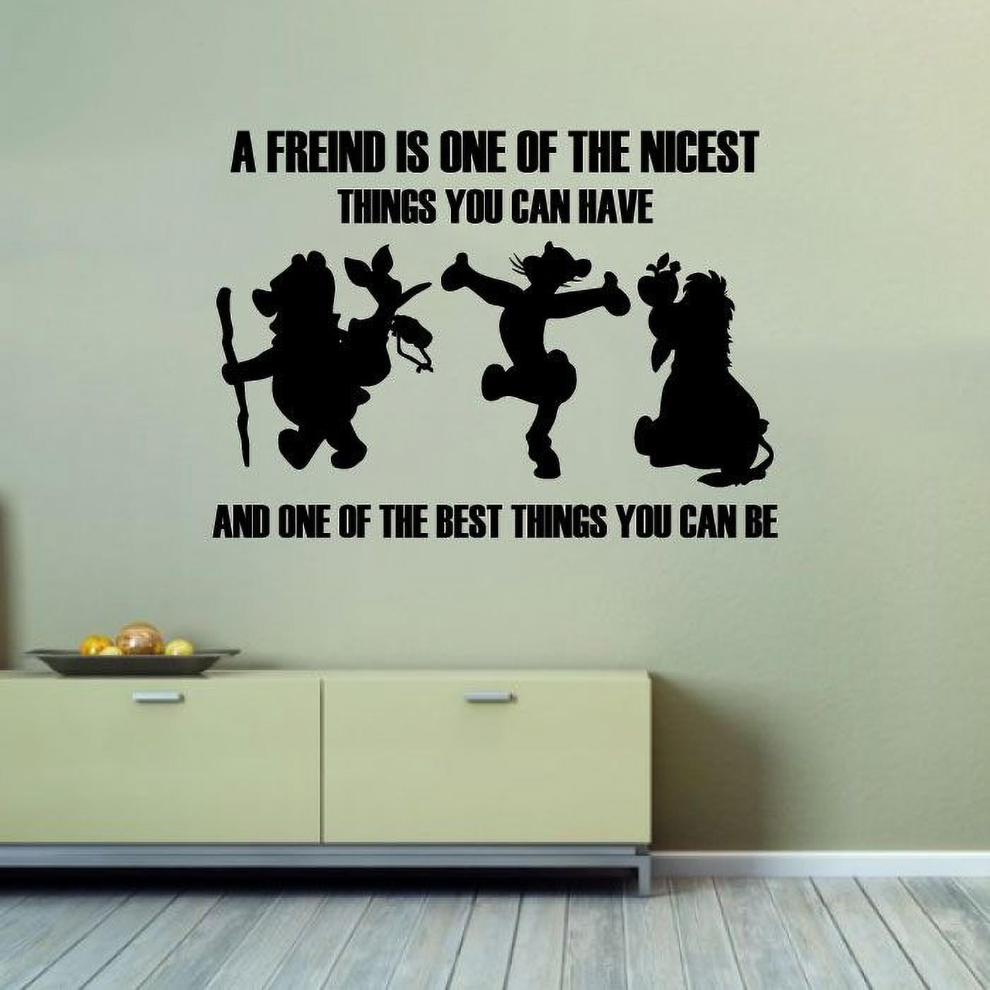 A Friend Is One Of The Nicest Things You Can Have And One Of The Best