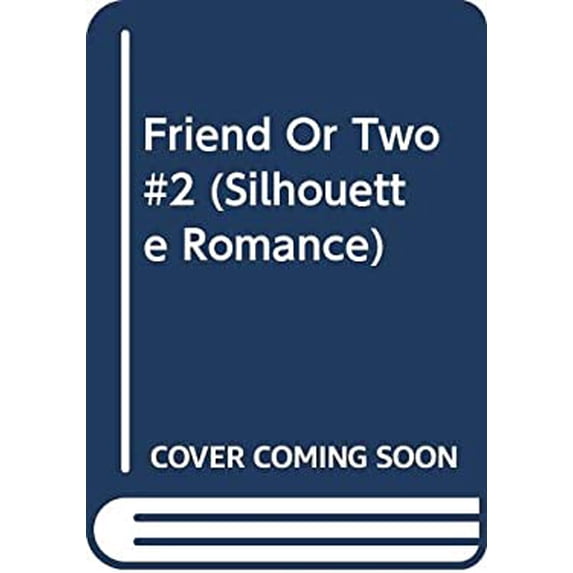 Pre-Owned A Friend Or Two (Silhouette Romances No. 392) (Unknown) 0373083920 9780373083923