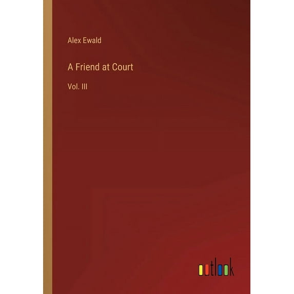 A Friend at Court (Paperback)