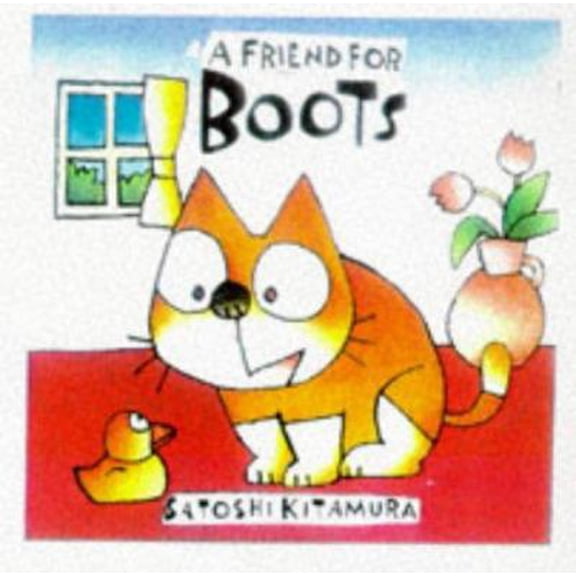 Pre-Owned A Friend for Boots (Satoshi Kitamura Board Books) (Hardcover) 0862647819 9780862647810