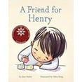 thumbnail image 1 of A Friend for Henry: (Books about Making Friends, Children's Friendship Books, Autism Awareness Books for Kids), (Hardcover), 1 of 1