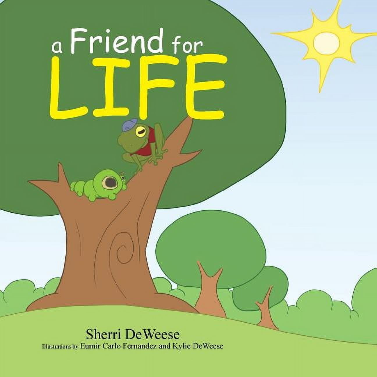 A Friend for Life, (Paperback)