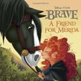 thumbnail image 1 of Pre-Owned A Friend for Merida (Paperback) 0736429042 9780736429047, 1 of 1